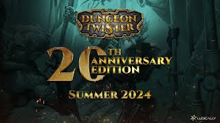 DUNGEON TWISTER 20TH ANNIVERSARY [upl. by Annah]