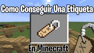 Como conseguir una ETIQUETA en MINECRAFT para nombrar cosas  Videojuegos World [upl. by Einafets]