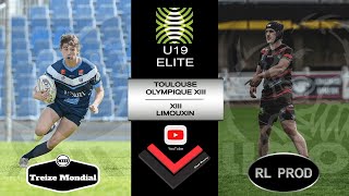 RUGBY A XIII  CHAMPIONNAT DE FRANCE U19  J7  TOULOUSE OLYMPIQUE XIII vs XIII LIMOUXIN [upl. by Petes]