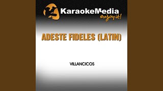 Adeste Fideles Latin Karaoke Version In The Style Of Villancicos [upl. by Studnia95]