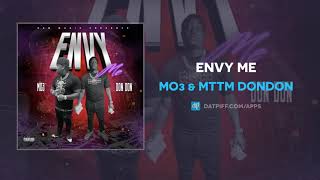 Mo3 amp Mttm Dondon  Envy Me AUDIO [upl. by Aseeral]