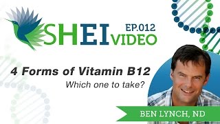 4 Forms of Vitamin B12  Which one to take [upl. by Rona192]