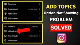 Instagram quotAdd Topicsquot option not showing Problem Fix  Add Topics instagram problem  instagram bug [upl. by Obie]