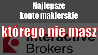 Ile powinno kosztować konto maklerskie Interactive Brokers [upl. by Madigan982]