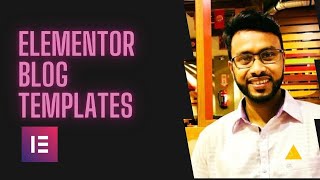 Elementor blog templates Bangla  Elementor Single amp Archive Blog Template [upl. by Hgiellek]