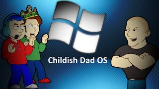 Childish Dad OS 2024 [upl. by Gardell684]