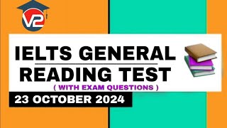 IELTS GENERAL READING PRACTICE TEST  V2 IELTS  23 OCTOBER 2024 [upl. by Fretwell]