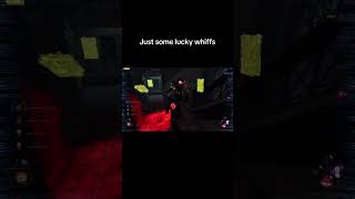 Just some lucky whiffs dbd deadbydaylight dbdgamer dbdsurvivor funny [upl. by Kettie533]