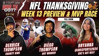 🍂🏈 Thanksgiving Morning Sports Special NFL Week 13 MVP Race amp Guest Sports Journalist Bryanna [upl. by Enyawal422]