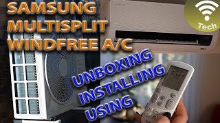 Samsung Multisplit Windfree AC system  Unboxing  Installing  Using [upl. by Laise180]