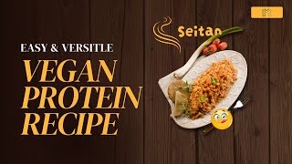 High Protein Seitan Recipe [upl. by Inoy]