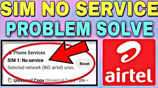 No Service Problem in Airtel Sim Problem Solution  How to Fix Airtel No Service Problem Solved [upl. by Ennayd655]