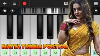 Matta Song Trisha Dance  Easy Piano Tutorial  Perfect Piano [upl. by Cadell]