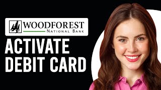 How To Activate Woodforest Debit Card Instructions To Activate Woodforest Debit Card [upl. by Eetsirk]