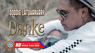 Doddie Latuharhary  DANKE Official Lyrics Video [upl. by Farant544]