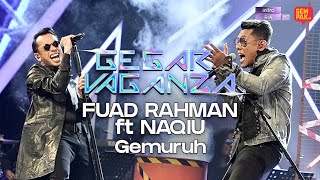 Gegar Vaganza 9  Fuad Rahman ft Naqiu  Gemuruh  Minggu 5 [upl. by Obau933]