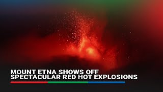 Mount Etna shows off spectacular red hot explosions [upl. by Htomit376]