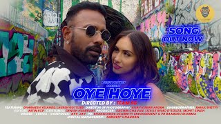 OYE HOYE  OFFICIAL SONG  Dharmesh  Lauren  Lizelle amp Remo DSouza  Sachin Chavan  Mohit Singh [upl. by Ezarra]