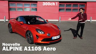 Nouvelle Alpine A110S 2022 Pack Aero  La Meilleure Version  Essai Route amp Circuit [upl. by Nawk]