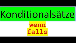 Le proposizioni condizionali in tedesco Konditionalsätze wenn  falls [upl. by Romie]