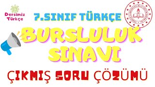 7 Sınıf Bursluluk Sınavı Türkçe Çıkmış Sorular ve Çözümleri  2024 [upl. by Eillib]