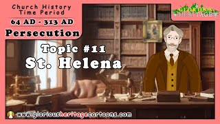 Catholic Church History Series  Topic 11  St Helena [upl. by Acsirp291]