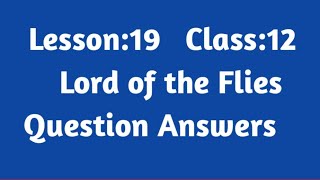 Lord of the flies Questions and Answers  Lord of the flies question answers  Lord of the flies [upl. by Fillander]