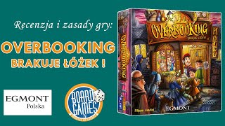 OVERBOOKING  Brakuje Łóżek   RECENZJA  ZASADY  GRA PLANSZOWA [upl. by Sollie]