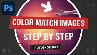 Photoshop 2022  How to Color Match 2 Images  Step by Step  Harmonization Neural Filter [upl. by Niawd148]