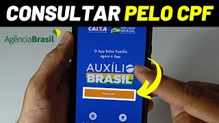 BOLSA FAMÃLIA COMO CONSULTAR PELO CPF SE TENHO DIREITO E SE CADASTRAR NO APLICATIVO [upl. by Reyam]