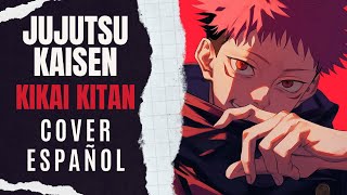 JUJUTSU KAISEN OPENING  KIKAI KITAN  Cover en Español 【‪ LushoLive 】 [upl. by Rebma]