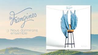 Les Frangines  Nous dormirons ensemble audio [upl. by Lonee]