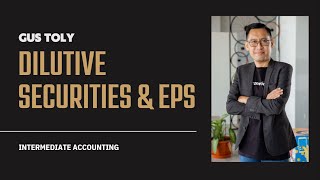 Dilutive Securities and EPS 2024 [upl. by Myrvyn899]