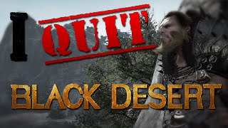 Why I quit Black Desert Online [upl. by Ahnavas]