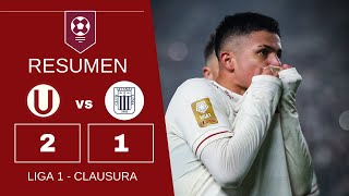 Universitario vs Alianza Lima  Resumen  Liga 1  Clausura [upl. by Evvy]