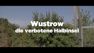 Wustrow  die verbotene Halbinsel Rerik 2018 [upl. by Meehyrb]