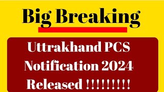 Uttrakhand PCS notification released  Ukpsc pcs notification released [upl. by Darice]