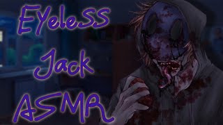 quotThank You For This Tonightquot Eyeless Jack ASMRAudio Roleplay [upl. by Frolick]