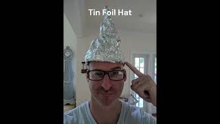 Tin Foil Hat Collection [upl. by Enrahs934]