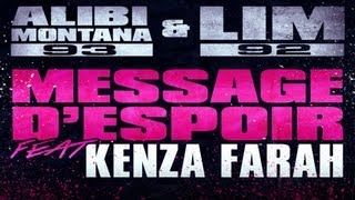 Alibi Montana amp LIM  Message despoir feat Kenza Farah  Clip Officiel [upl. by Ailaht]