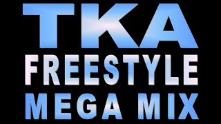 TKA  Mega Mix  DJ Paul S [upl. by Vasileior467]