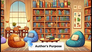 Whats the Authors Purpose  Fun Educational Song for Kids [upl. by Woodman]