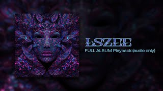 LSZEE LSDREAM amp CloZee  LSZEE Full Album Playback Audio Only [upl. by Atiz]