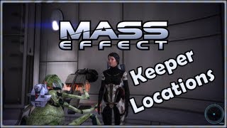 Mass Effect  Keeper Locations [upl. by Sosthina]