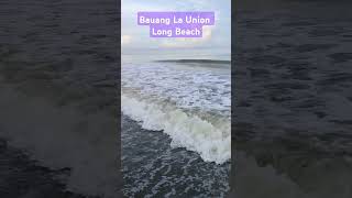 Long beach La Union [upl. by Ylsel]