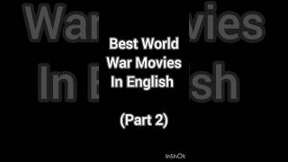 Best World War Movies Part 2 youtubeshorts movie warfilms shorts [upl. by Catherina]