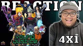 Young Justice Phantoms 4x1 REACTION quotInhospitablequot [upl. by Anhpad]