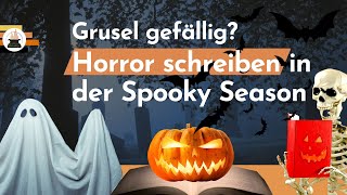 Wie viel Grusel darf’s denn sein Horror schreiben in der SpookySeason [upl. by Benn305]