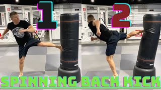 How To Throw A Two Touch SPINNING BACK KICK [upl. by Cato]