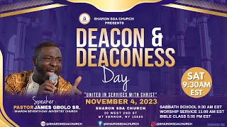 Deacon amp Deaconess Day  November 4 2023  with Speaker Pastor James Gbolo Sr [upl. by Vinay]